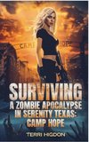 Surviving A Zombie Apocalypse in Serenity Texas