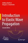 Introduction to Elastic Wave Propagation