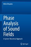 Phase Analysis of Sound Fields