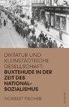 Buxtehude in der Zeit des Nationalsozialismus