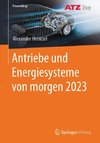 Antriebe und Energiesysteme von morgen 2023