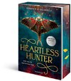 Heartless Hunter. Der rote Nachtfalter, Band 1 (Knisternde New-Adult-Romantasy | Limitierte Auflage mit Farbschnitt)