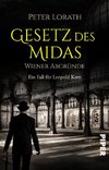 Gesetz des Midas - Wiener Abgründe