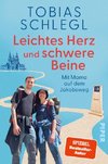 Leichtes Herz und schwere Beine