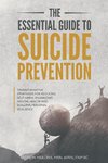 The Essential Guide to Suicide Prevention