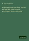 Warren's reading selections, with an introduction illustrating the principles of rhetorical reading