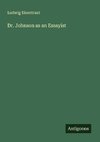 Dr. Johnson as an Essayist