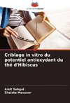 Criblage in vitro du potentiel antioxydant du thé d'Hibiscus