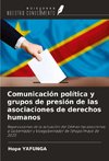 Comunicación política y grupos de presión de las asociaciones de derechos humanos