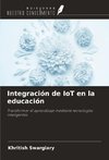 Integración de IoT en la educación