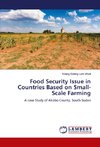 Food Security Issue in Countries Based on Small-Scale Farming