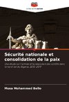 Sécurité nationale et consolidation de la paix