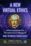 A New Virtual Ethics