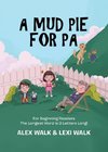 A Mud Pie for Pa