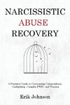 Narcissistic Abuse Recovery