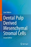 Dental Pulp Derived Mesenchymal Stromal Cells