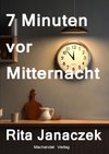 7 Minuten vor Mitternacht