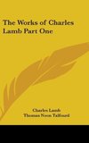 The Works of Charles Lamb Part One