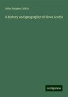 A history and geography of Nova Scotia