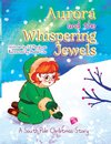 Aurora and the Whispering Jewels