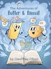 The Adventures of Butter and Biscuit