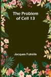 The Problem of Cell 13