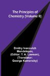 The Principles of Chemistry (Volume II)