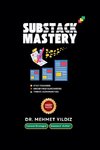 Substack Mastery