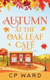 Autumn at the Oak Leaf Cafe