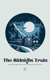 The Midnight Train Bilingual Norwegian-English Stories for Norwegian Language Learners