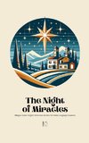 The Night of Miracles Bilingual Italian-English Christmas Stories for Italian Language Learners