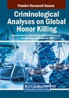 Criminological Analyses on Global Honor Killing