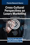 Cross-Cultural Perspectives on Luxury Marketing