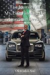 The Journey of My Life Finding the American Dream