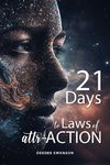 21 Days to Laws of attr-ACTION