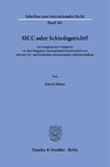 SICC oder Schiedsgericht?