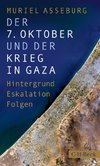 Der 7. Oktober und der Krieg in Gaza