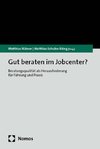 Gut beraten im Jobcenter?