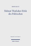 Helmut Thielickes Ethik des Politischen