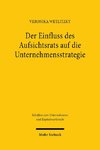 Der Einfluss des Aufsichtsrats auf die Unternehmensstrategie