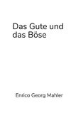 Das Gute und das Böse