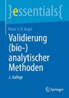 Validierung (bio-)analytischer Methoden