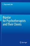 Bipolar for Psychotherapists and Their Clients