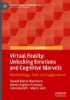 Virtual Reality: Unlocking Emotions and Cognitive Marvels