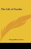 The Life of Goethe