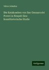 Die Katakomben von San Gennaro dei Poveri in Neapel: Eine kunsthistorische Studie