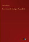 De la mission du théologien d'aujourd'hui