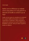 Quelles sont les différences qui existent entre le sang veineux et le sang artériel? Le labyrinthe de l'oreille ne contient-il que de l'eau?