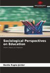 Sociological Perspectives on Education