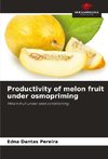 Productivity of melon fruit under osmopriming